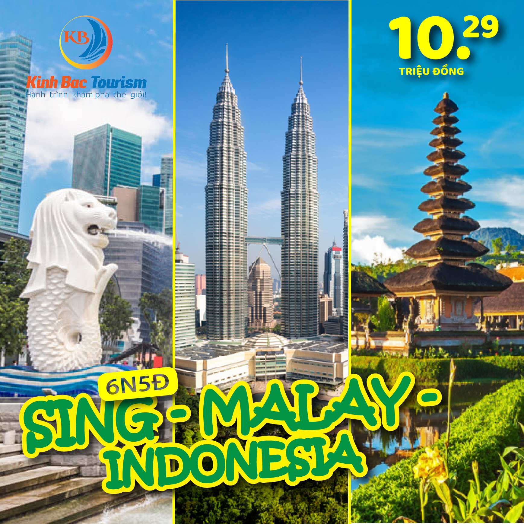 [HCM] - TOUR SINGAPORE - INDONESIA - MALAYSIA